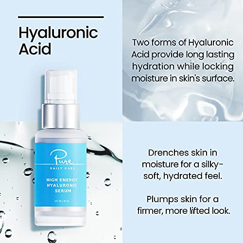 Pure Daily Care High Energy Hyaluronic Serum (1oz) - Hydrating Clinical Grade Hyaluronic Acid Serum